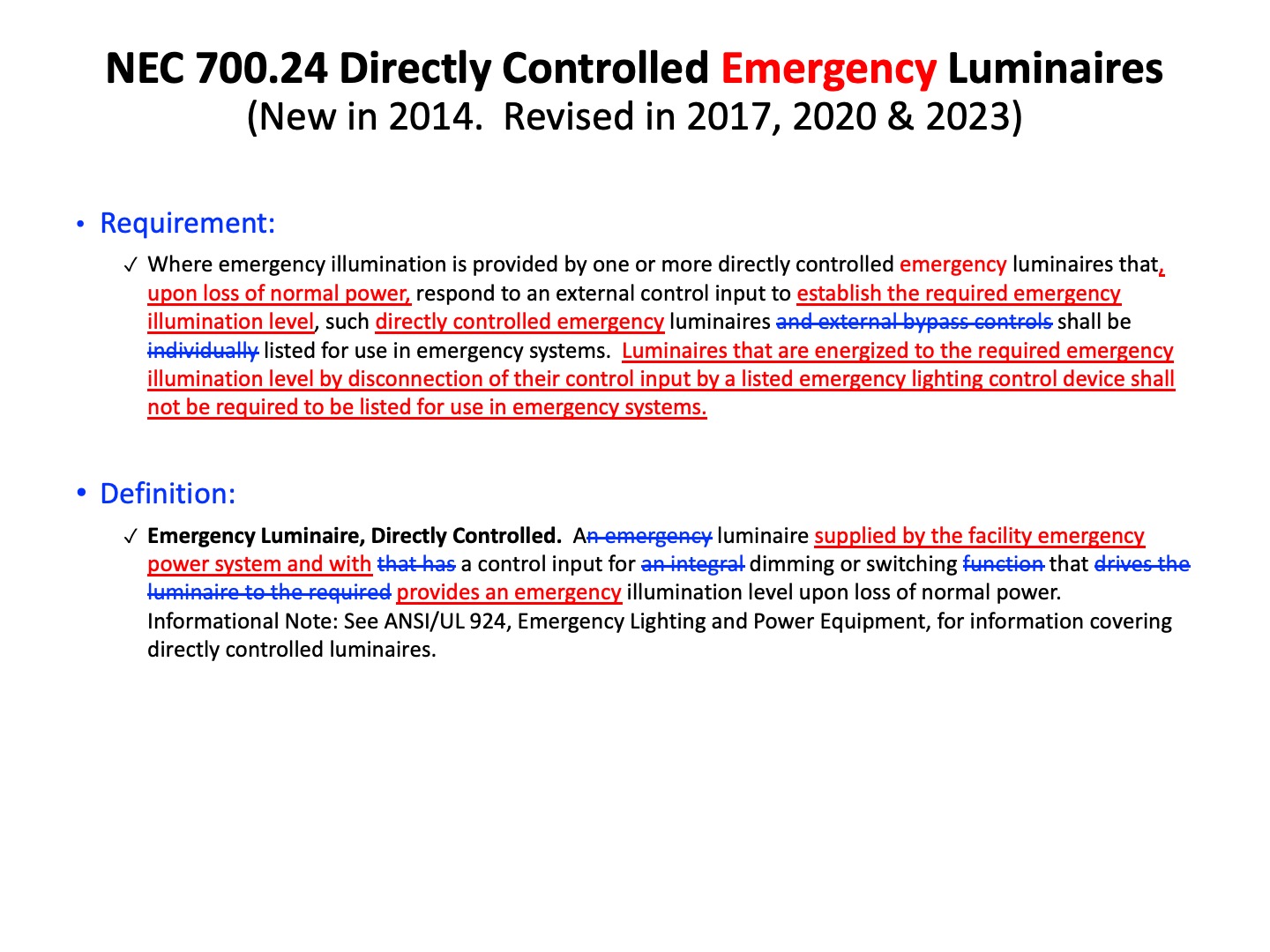 NEC 700.24 Directly Controlled Emergency Luminaires (New in 2014. Revised in 2017, 2020 & 2023)